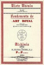Les fondements de l’Art Royal - Piotr Phénix